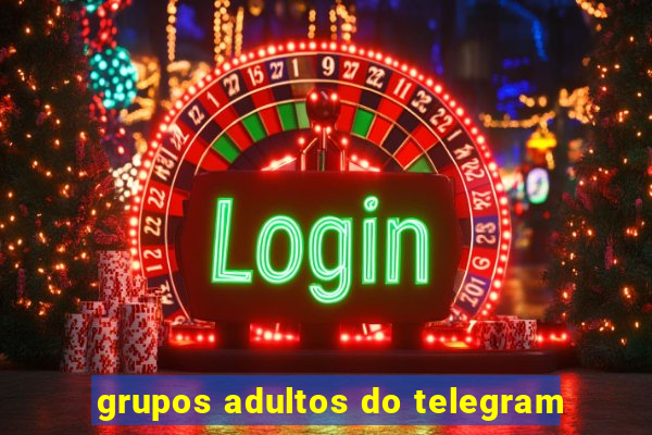 grupos adultos do telegram